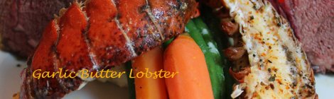 Garlic Butter Baked Lobster - Surf-n-Turf Dinner